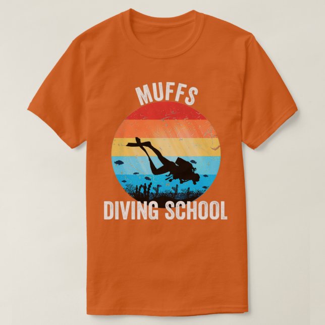 Muffs diving school s amp Geschenke T-Shirt (Design vorne)