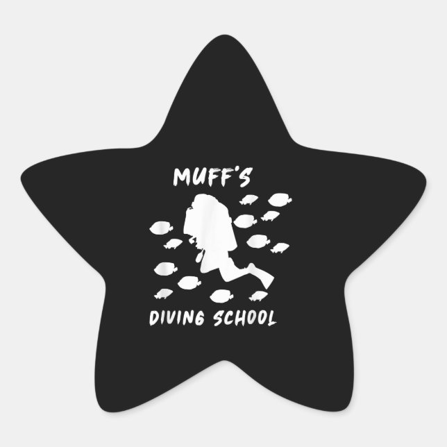 Muffs Diving Schule Funny Gift Stern-Aufkleber (Vorderseite)