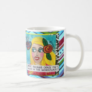 MUG-BECAUSE Sprung WIRD NICHT AN dem ARBEITSPLATZ Kaffeetasse