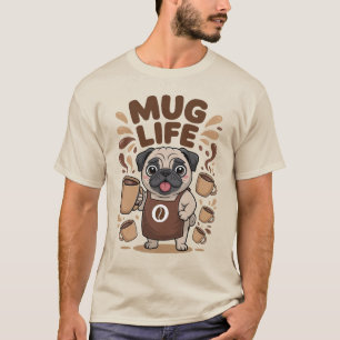 Mug Leben, Lustiger Barista-Mops-Kaffeeliebhaber T-Shirt