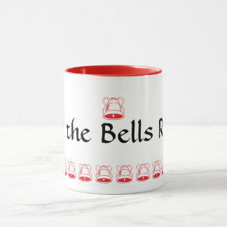 Mug - Let the Bells Ring Tasse