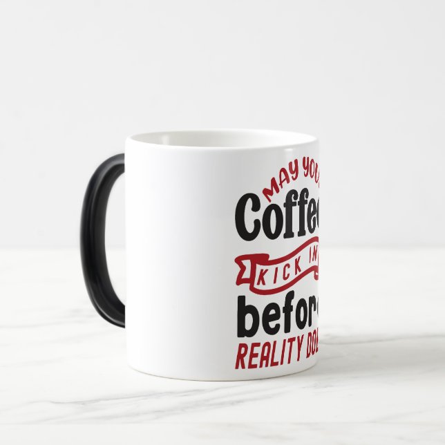 Mug Magic Funny Office Coffee Quotes Verwandlungstasse (Vorderseite Links)