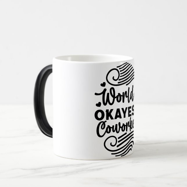Mug Magic Funny Office Coffee Quotes Verwandlungstasse (Vorderseite Links)