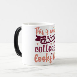 Mug Magic Funny Office Coffee Quotes Verwandlungstasse