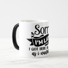 Mug Magic Funny Office Coffee Quotes Verwandlungstasse