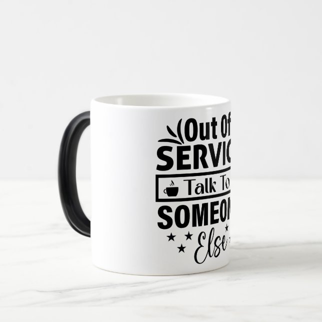 Mug Magic Funny Office Coffee Quotes Verwandlungstasse (Vorderseite Links)
