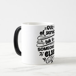 Mug Magic Funny Office Coffee Quotes Verwandlungstasse