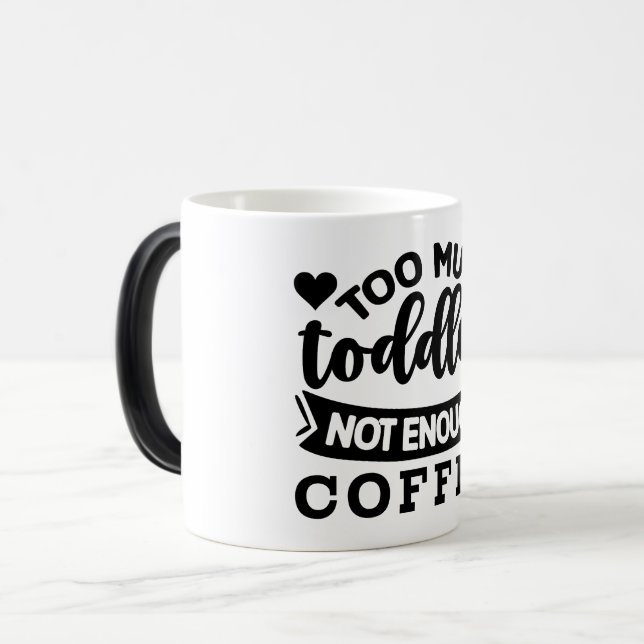 Mug Magic Funny Office Coffee Quotes Verwandlungstasse (Vorderseite Links)