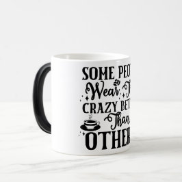 Mug Magic Funny Office Coffee Quotes Verwandlungstasse