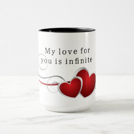 Mug My love for you is infinite Tasse