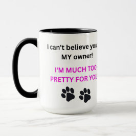 Mug with the Much Too Pretty Cat Tasse