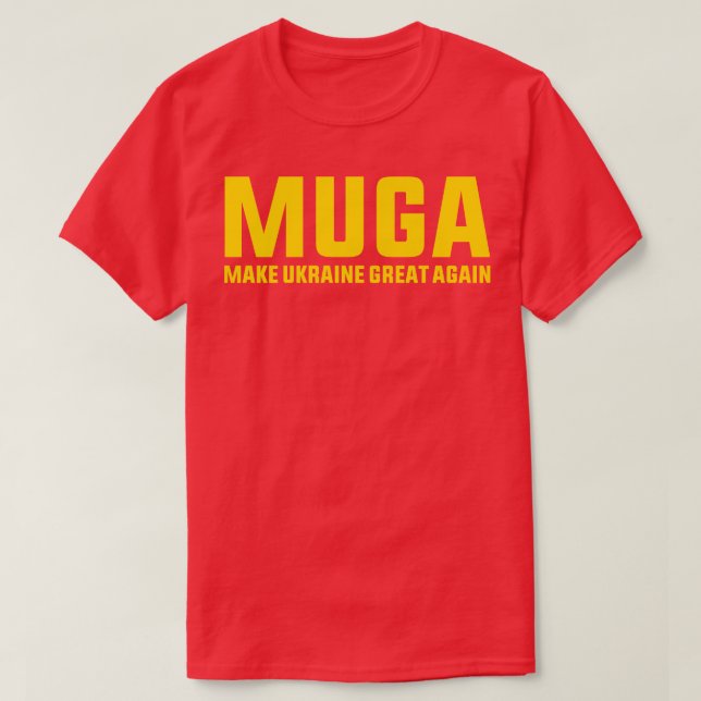 MUGA macht Ukraine wieder zum beliebten Sprichwort T-Shirt (Design vorne)
