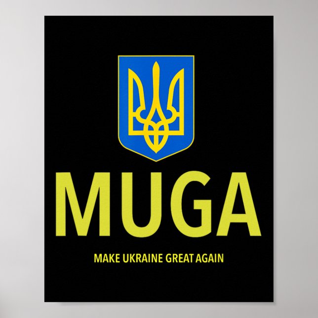 Muga Make Ukraine Great Again  Poster (Vorne)