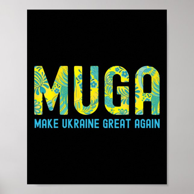 Muga Make Ukraine Great Again Support Funny Saying Poster (Vorne)