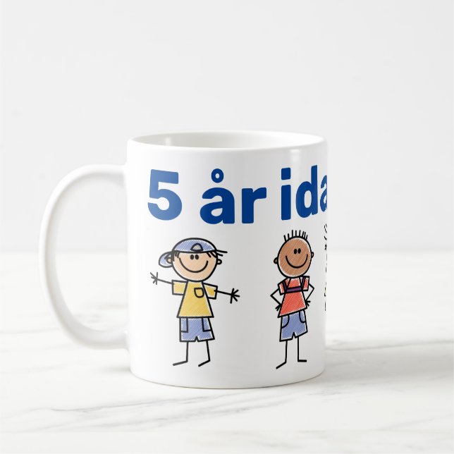 Mugg 5 år idag kaffeetasse (Links)