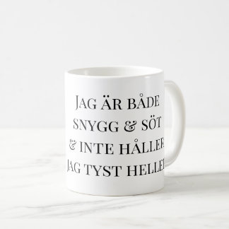 Mugg katt Jag är både snygg och söt Kaffeetasse