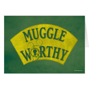 MUGGLE WORTHY™
