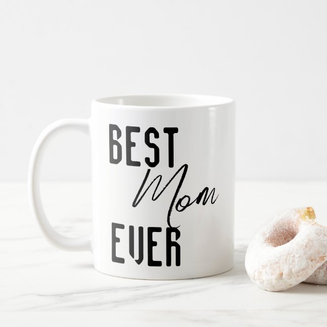 Mugs Best Mom Ever Kaffeetasse (Mit Donut)