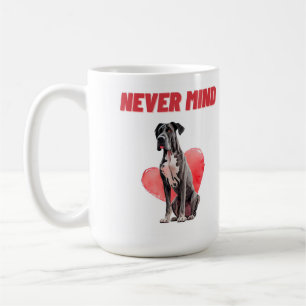 Mugs Never Mind Kaffeetasse