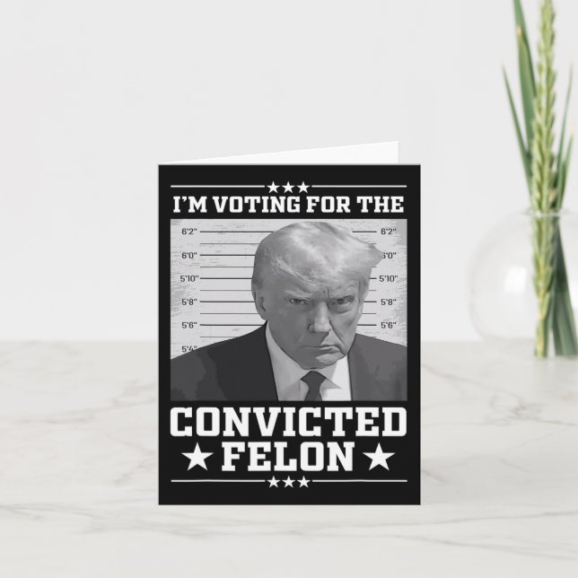 Mugshot-Abstimmung für den Felon Trump 2024 Trump  Karte (Vorderseite)