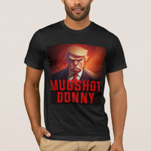 Mugshot Donny T - Shirt
