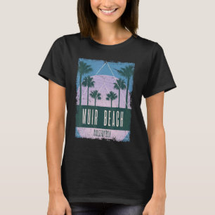 Muir Beach California CA Vintag Vaporwave Retro 8 T-Shirt