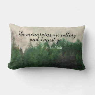 Muir quote mountain pine trees landscape art lendenkissen