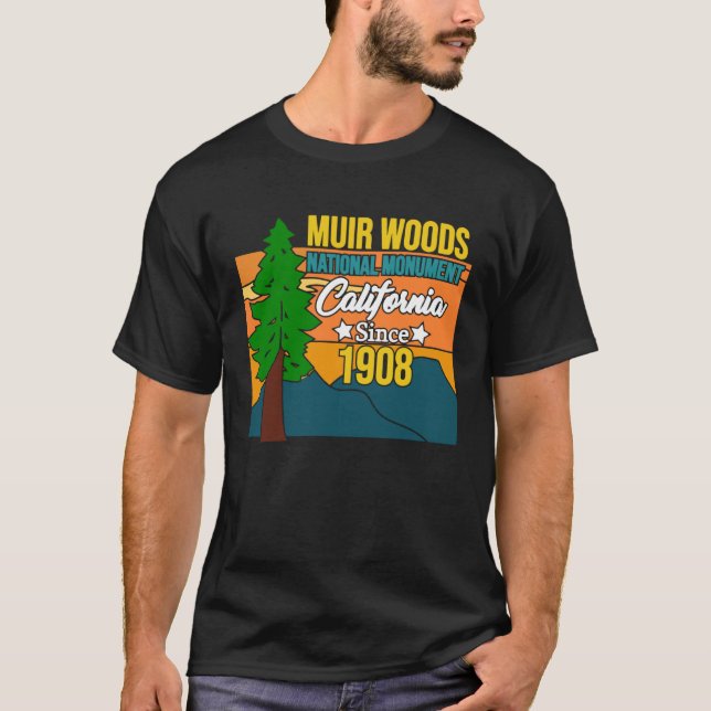 Muir Woods Monument California 1908 Tourist Souven T-Shirt (Vorderseite)