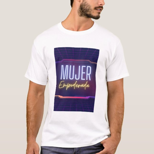 Mujer empoderada T-Shirt (Vorderseite)