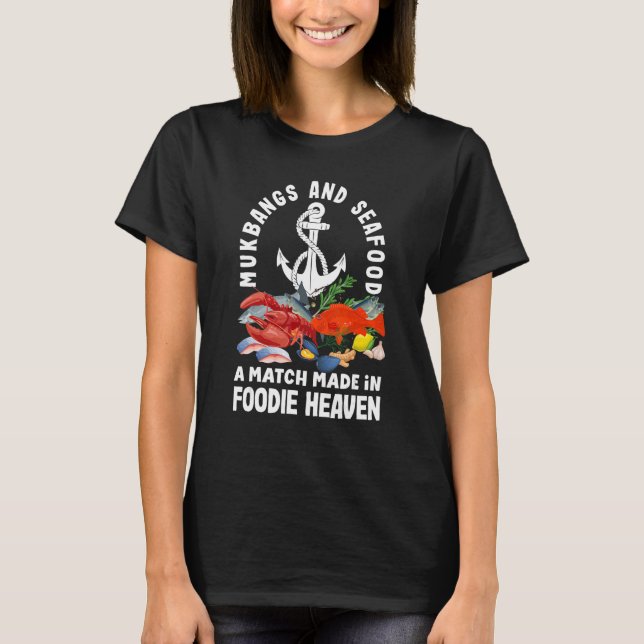 Mukbang und Meeresfrüchte 1 T-Shirt (Vorderseite)