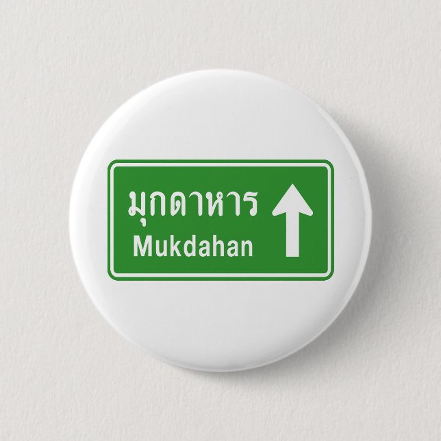 Mukdahan Ahead ⚠ Thai Highway ⚠ Button (Vorderseite)