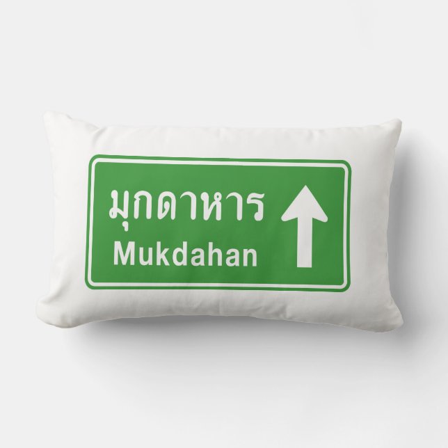 Mukdahan Ahead ⚠ Thai Highway ⚠ Lendenkissen (Vorderseite)