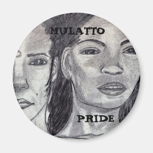 MULATTO PRIDE MAGNET (Vorne)