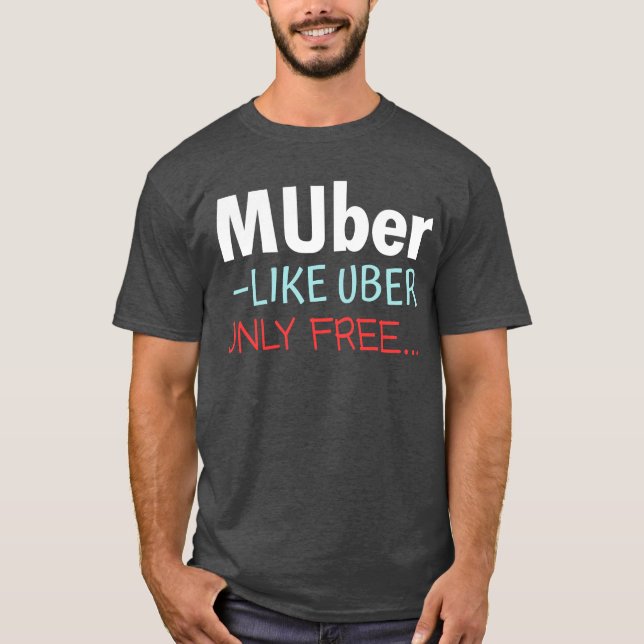 Mule - wie nur Uber kostenlos T-Shirt (Vorderseite)