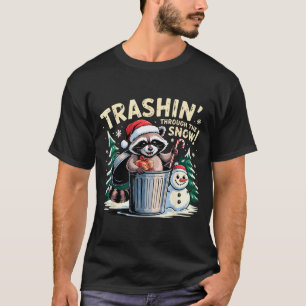 Müll durch den Schnee Weihnachten Lustiger Waschbä T-Shirt