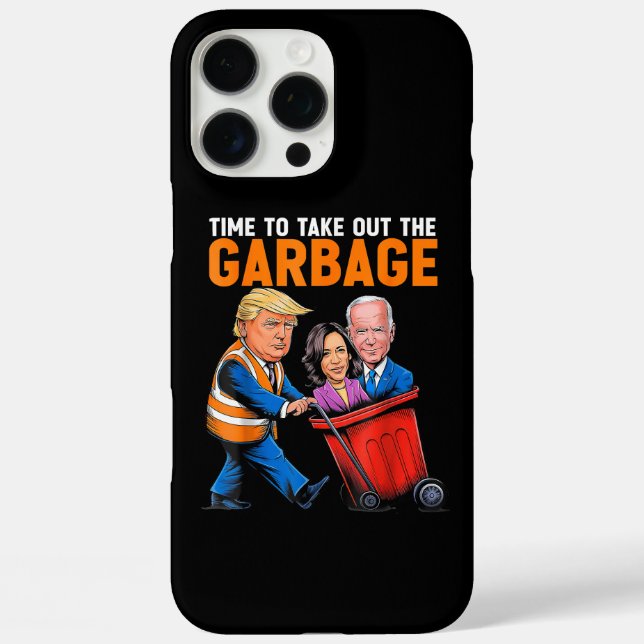 Müll für Trump 2024 Funny Time, Garb zu entfernen Case-Mate iPhone Hülle (Rückseite)