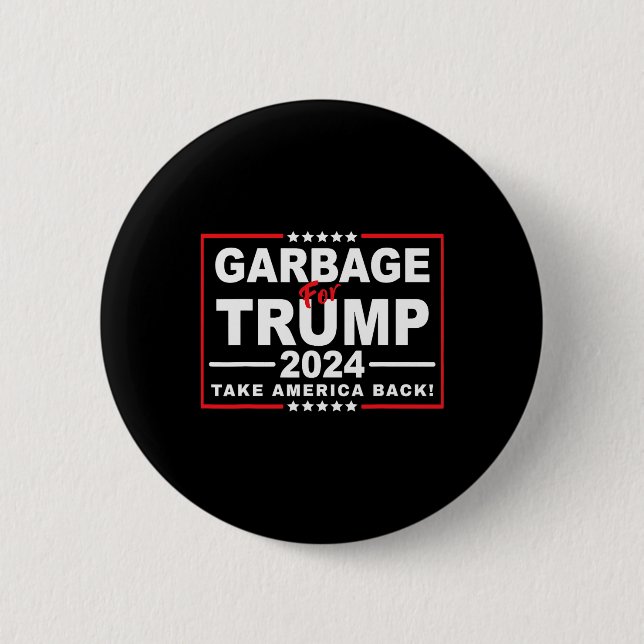 Müll für Trump 2024 Funny Trump Unterstützer 2 Button (Vorderseite)