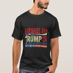 Müll für Trump 2024 Funny Trump-Unterstützer T-Shirt