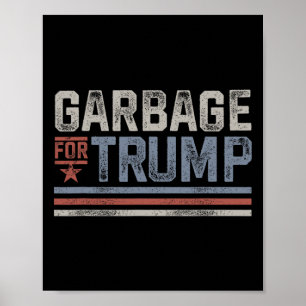 Müll für Trump 2024 Vintager Müll für T Poster