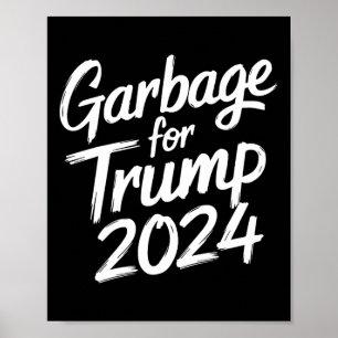 Müll für Trump 2024 Wir sind nicht Müll Abstimmung Poster