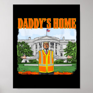 Müll für Trump Funny Daddys Zuhause Trump Pink 20 Poster
