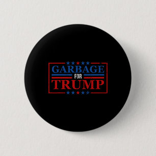 Müll für Trump Shirt Müll für Trump vor 2024 Button