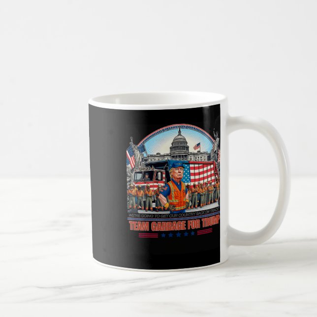 Müll für Trump Team Grabge Abstimmung Trump Funny  Kaffeetasse (Rechts)