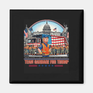 Müll für Trump Team Grabge Abstimmung Trump Funny Magnet