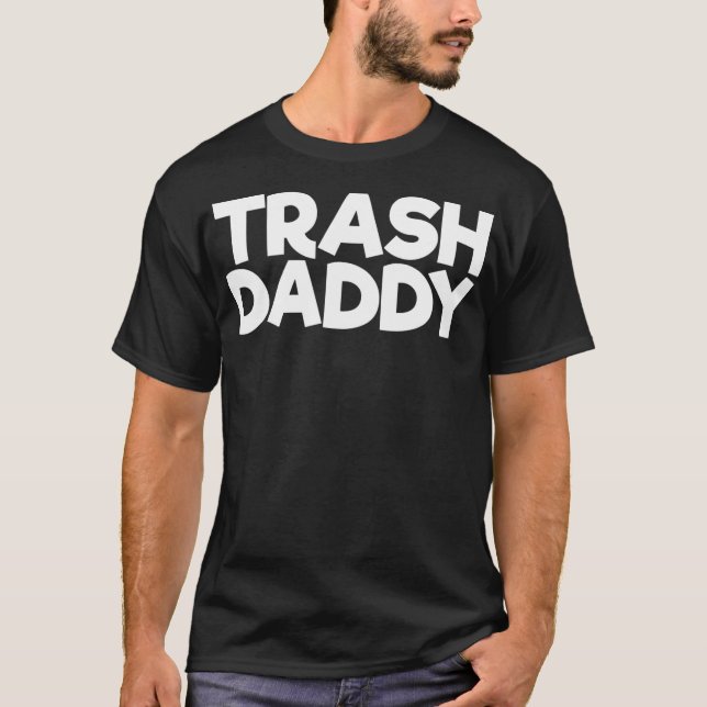Müll-Papa  T-Shirt (Vorderseite)