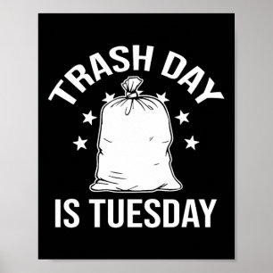 Müll Tag Ist Dienstag Trump Müll Trump Retro Müllw Poster
