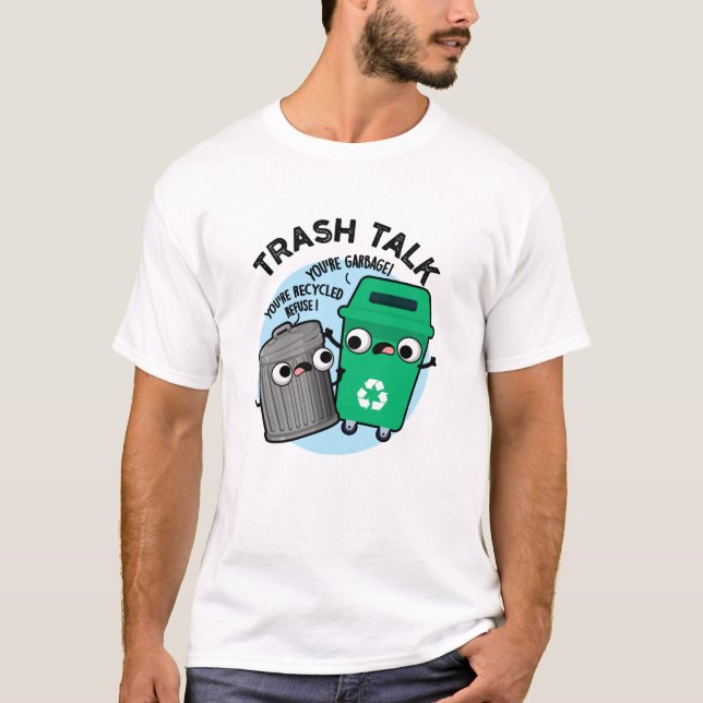 Mülleimer-Vortrag Funny Garbage Bin Puff T-Shirt (Vorderseite)