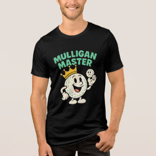 Mulligan Master Golf Spaß Collection Tri-Blend Shirt