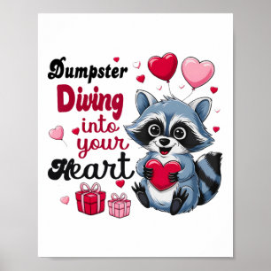 Mülltauchen in dein Herz Lustiger Waschbär-Valenti Poster