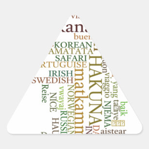 Multilingual Hakuna Matata Global Word Cloud Art Dreieckiger Aufkleber
